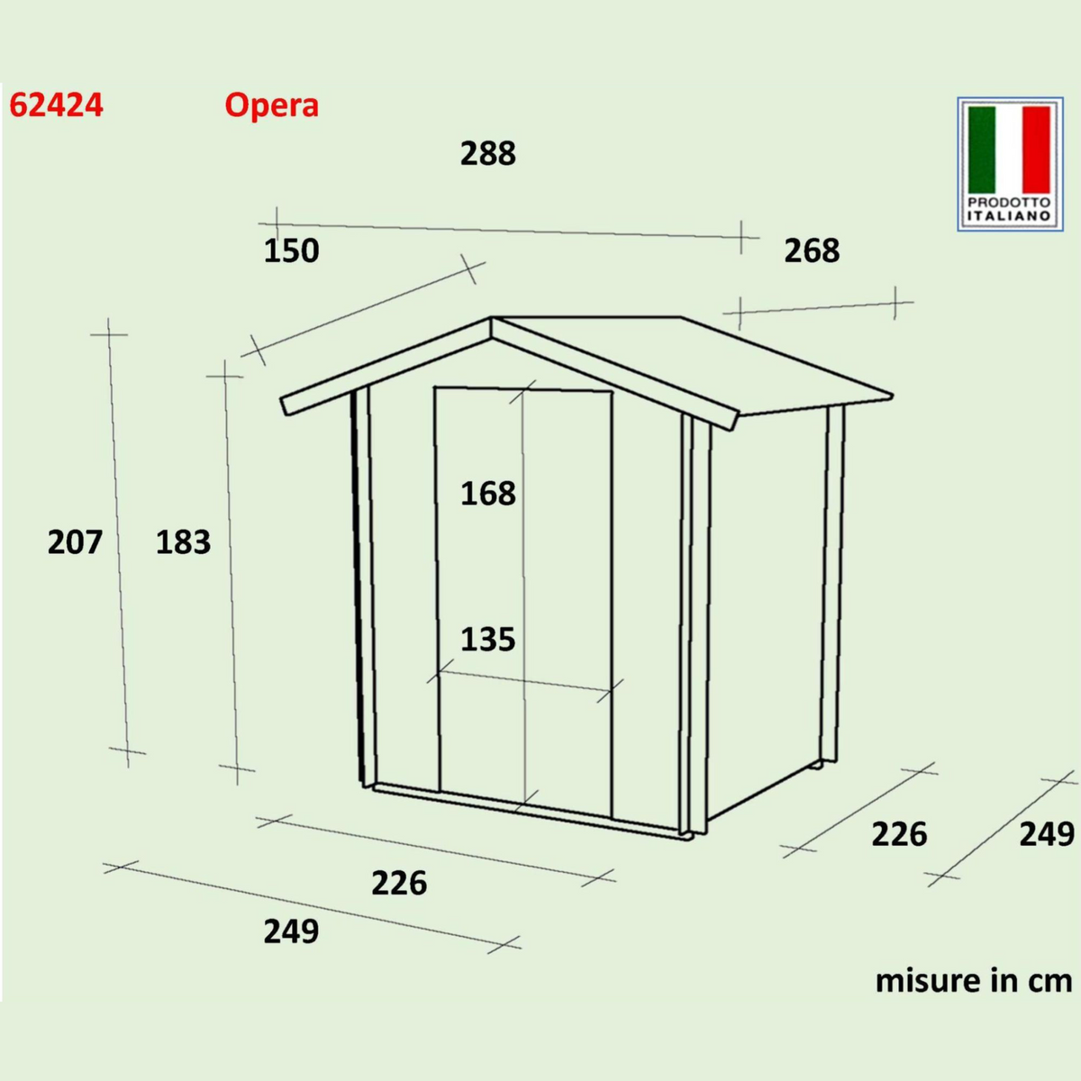 Casetta in legno da giardino "Opera" cm 250x250 207h porta doppia finestrata
