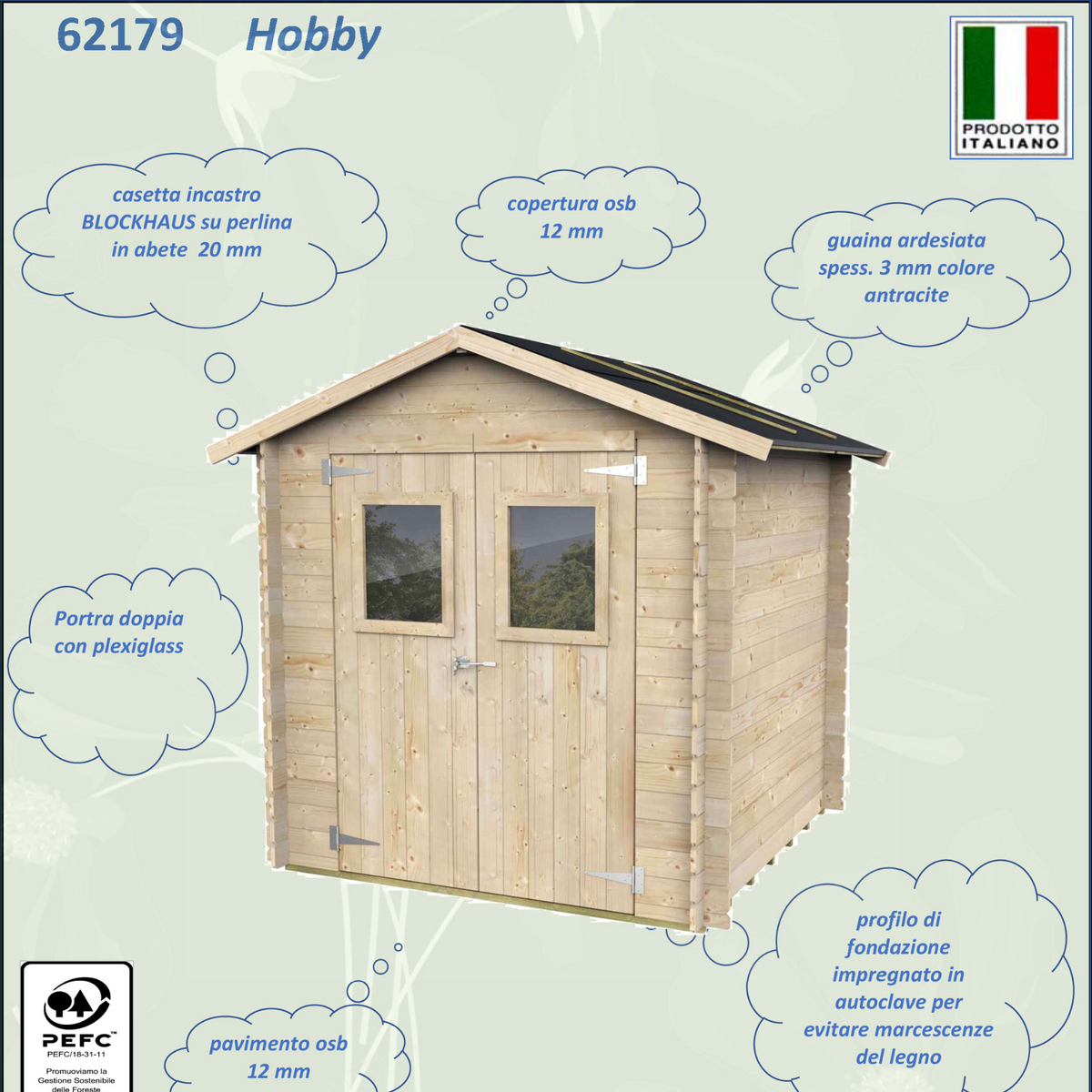 Casetta in legno da giardino doppia porta finestrata "Hobby" cm 200x200  200h